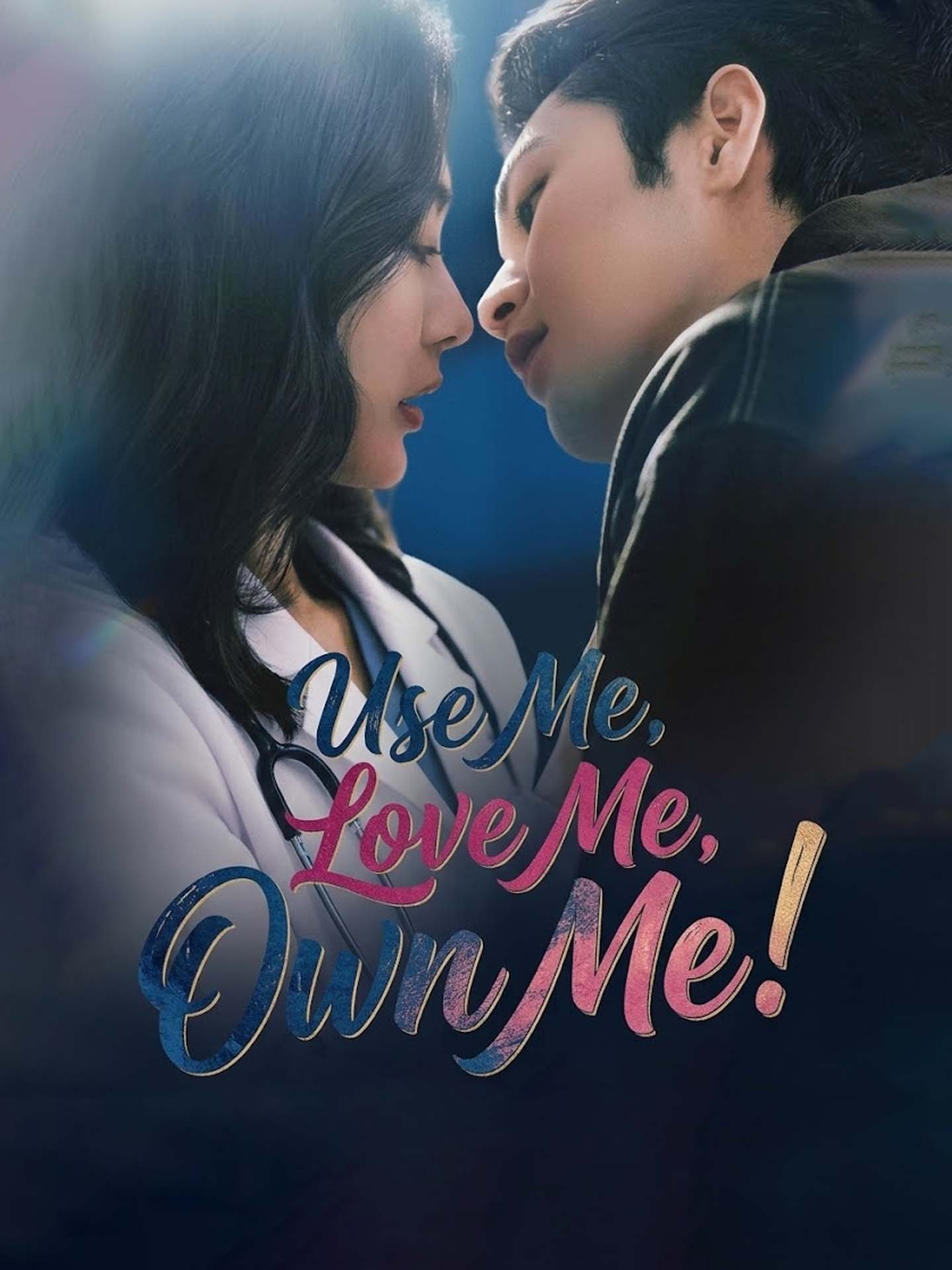 Use Me, Love Me, Own Me! posteri