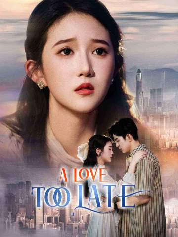 A Love Too Late