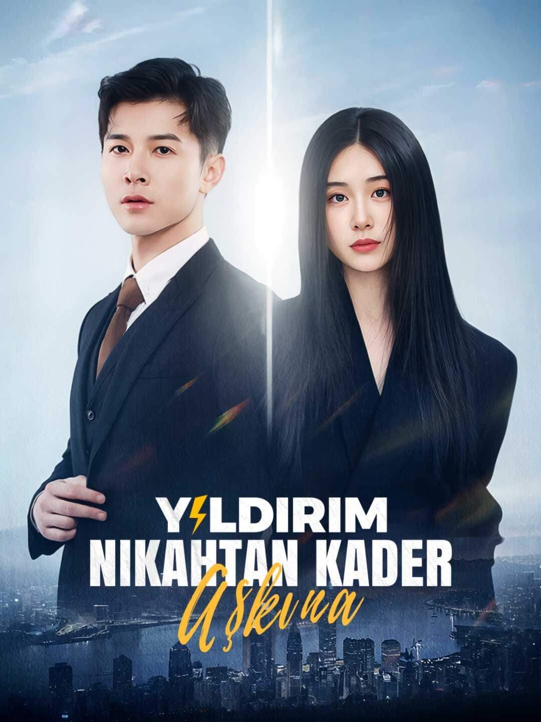 Yıldırım Nikahtan Kader Aşkına