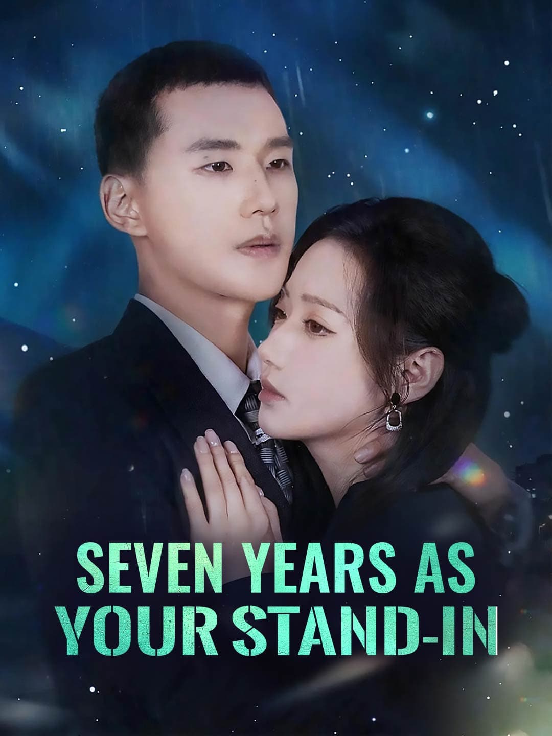 Seven Years as Your Stand-In