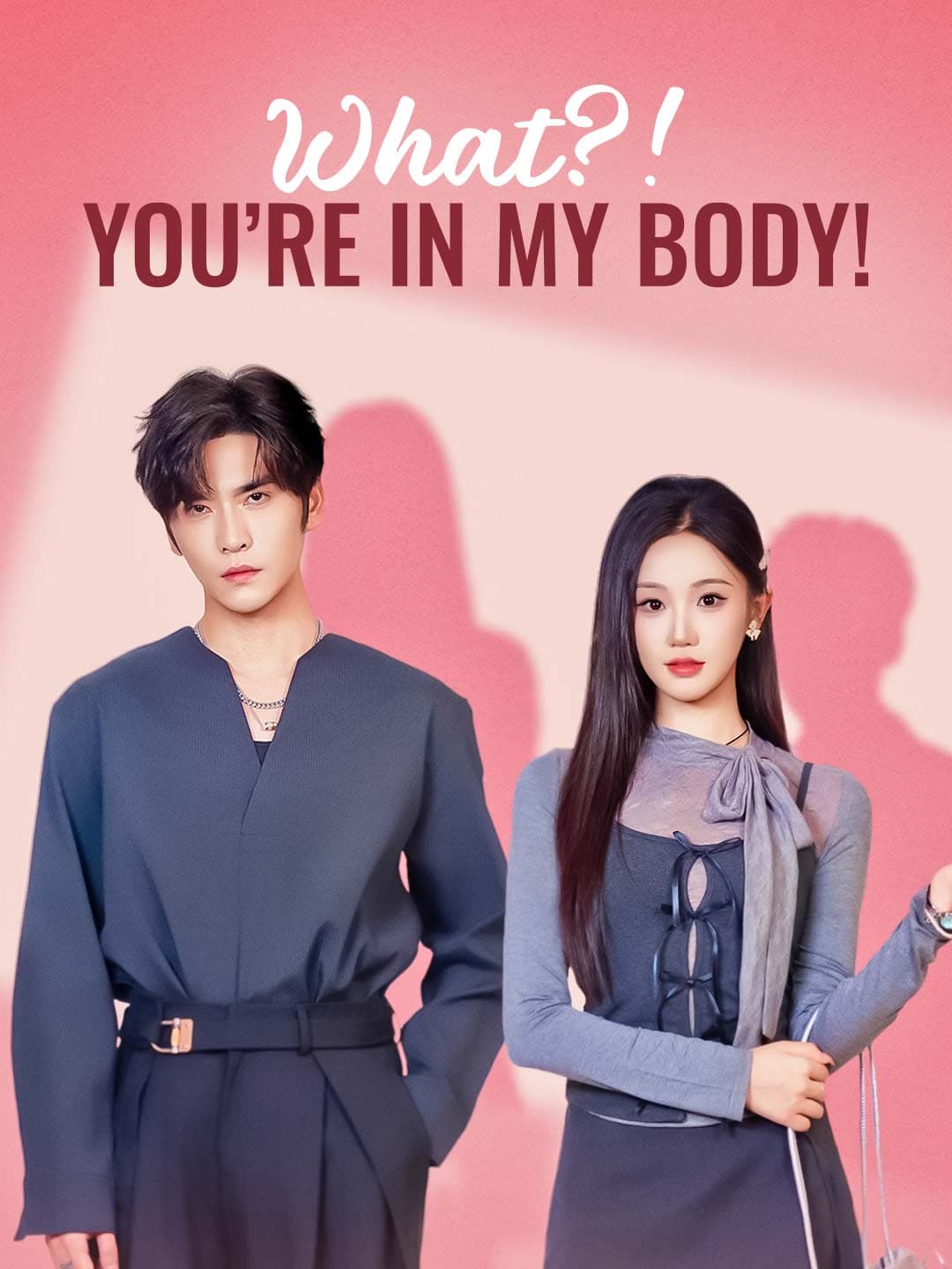 What?! You're in My Body! posteri