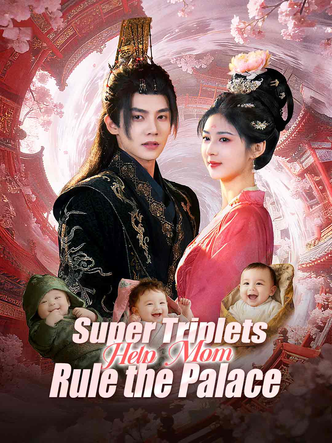 Super Triplets Help Mom Rule the Palace posteri