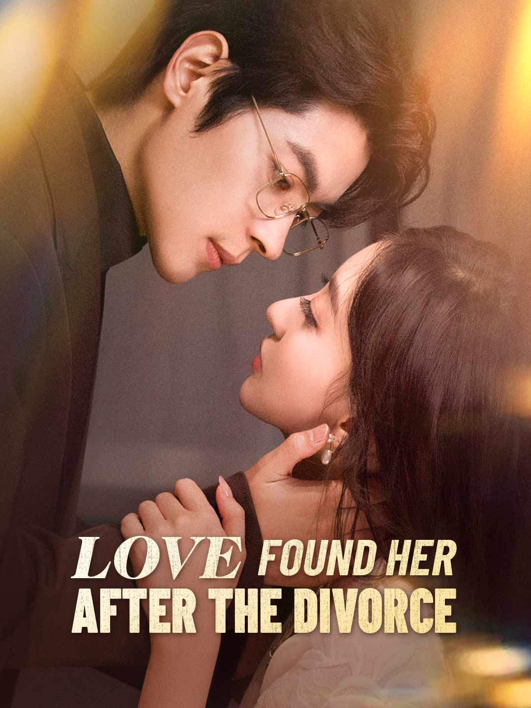 Love Found Her After the Divorce posteri