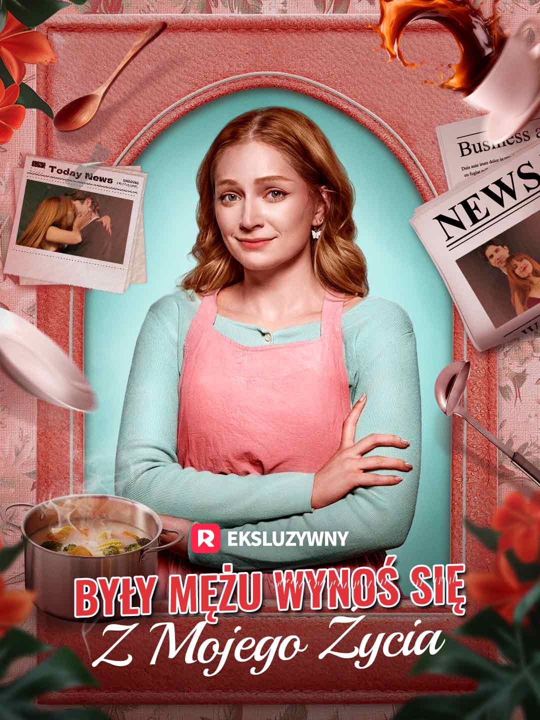 Były mężu, wynoś się z mojego życia posteri