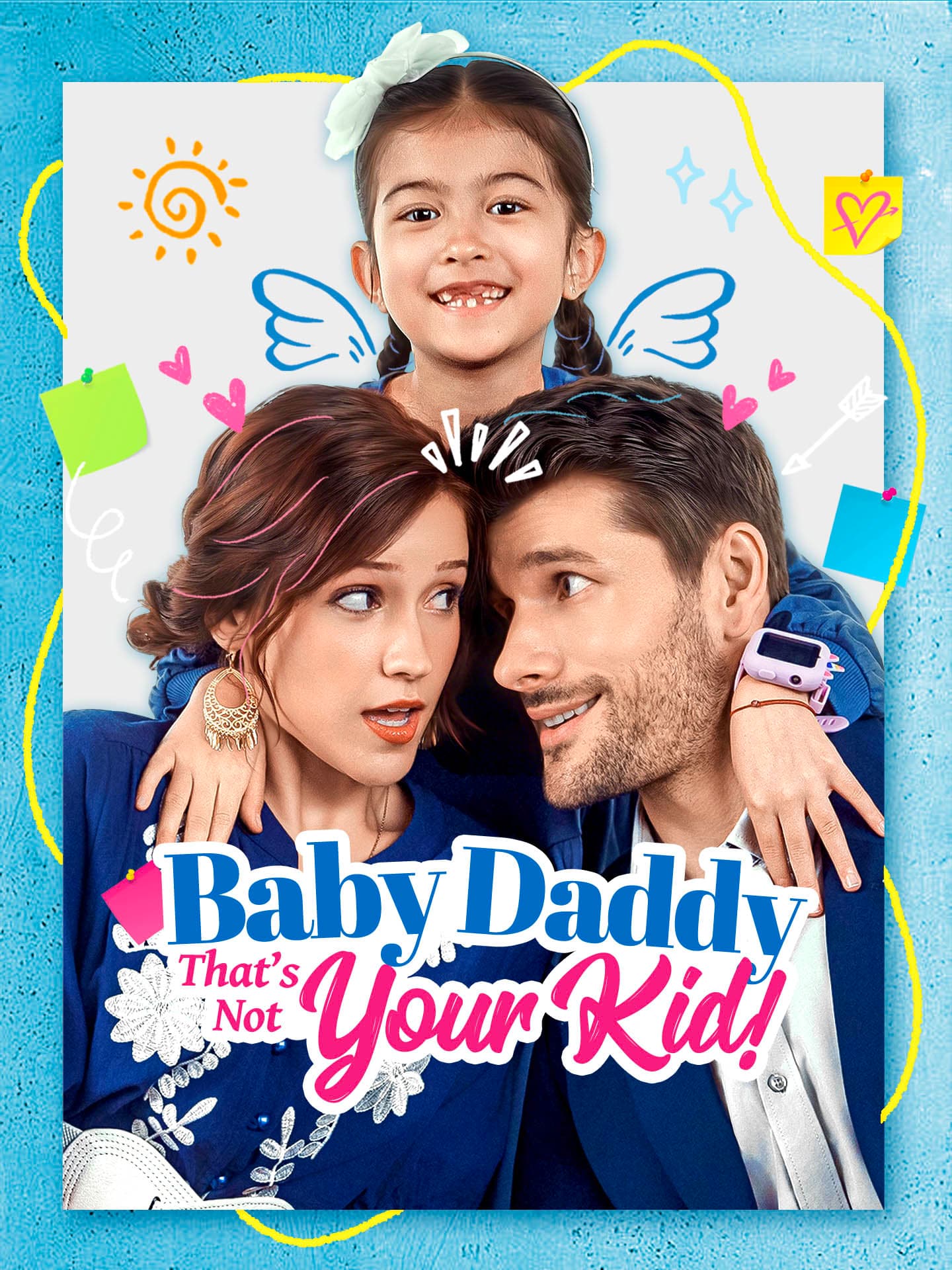 Baby Daddy That's Not Your Kid! posteri