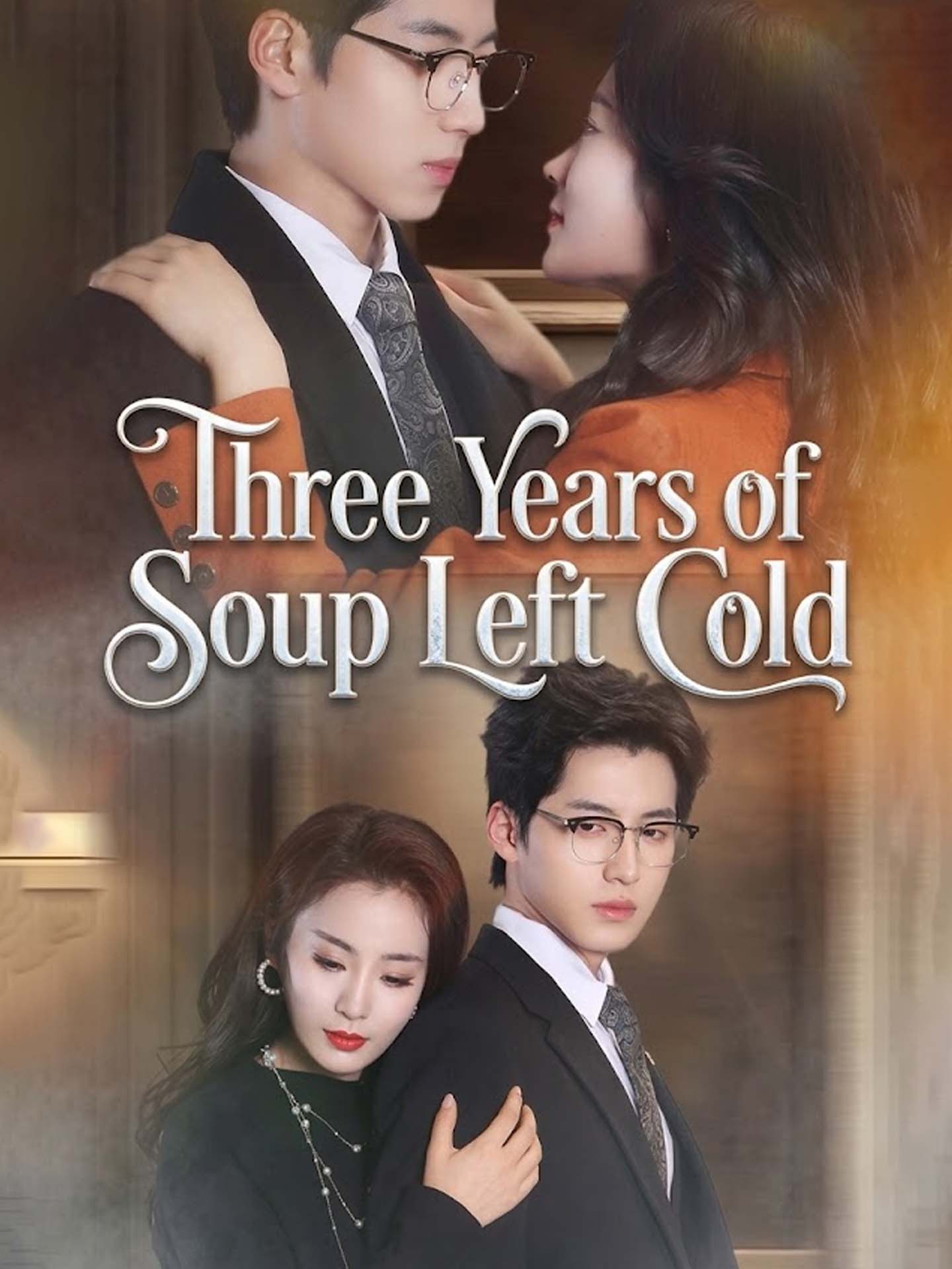 Three Years of Soup Left Cold posteri