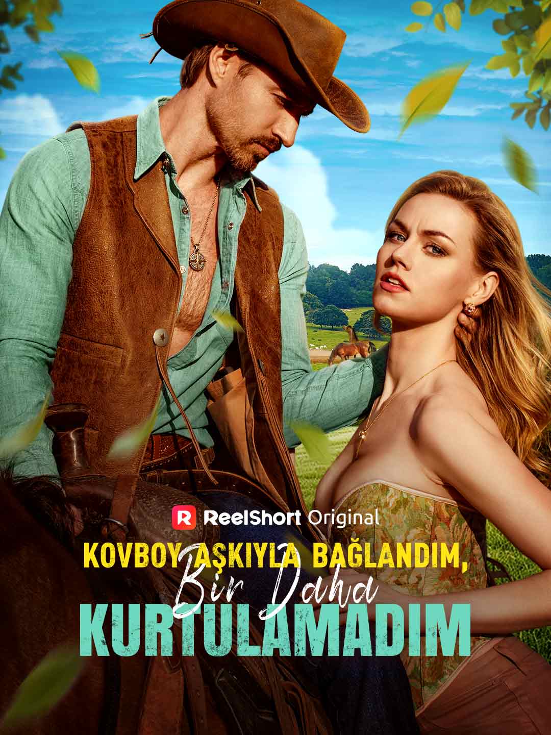 Kovboy Aşkıyla Bağlandım, Bir Daha Kurtulamadım posteri