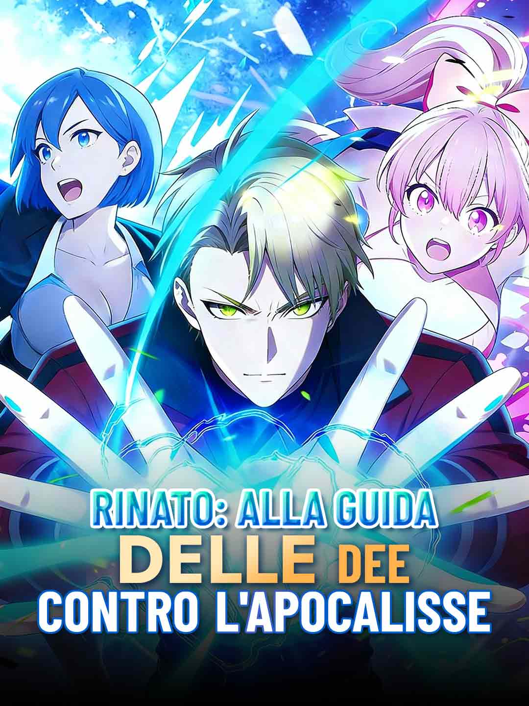 Rinato: alla guida delle dee contro l'Apocalisse posteri