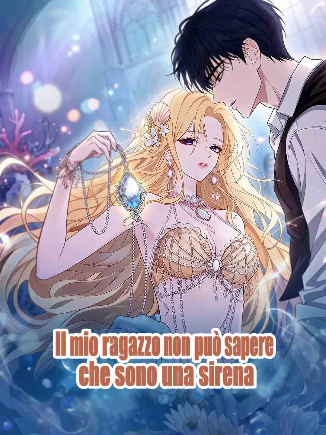 Il mio ragazzo non può sapere che sono una sirena posteri