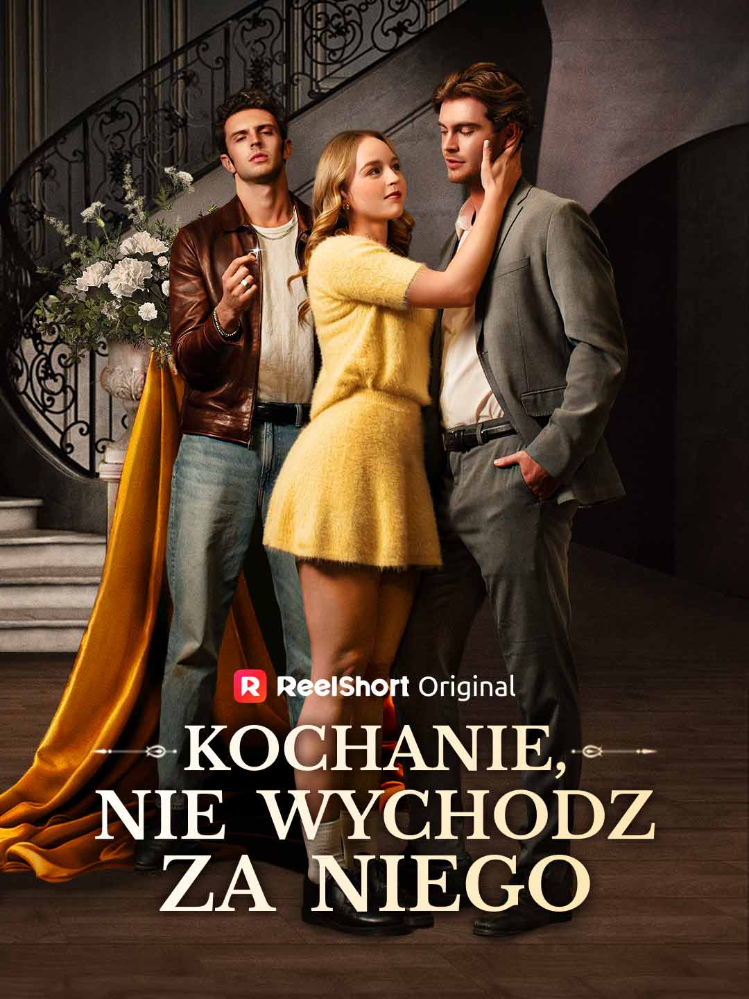 Kochanie, nie wychodź za niego posteri