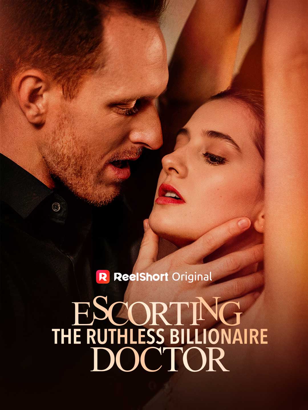Escorting the Ruthless Billionaire Doctor posteri