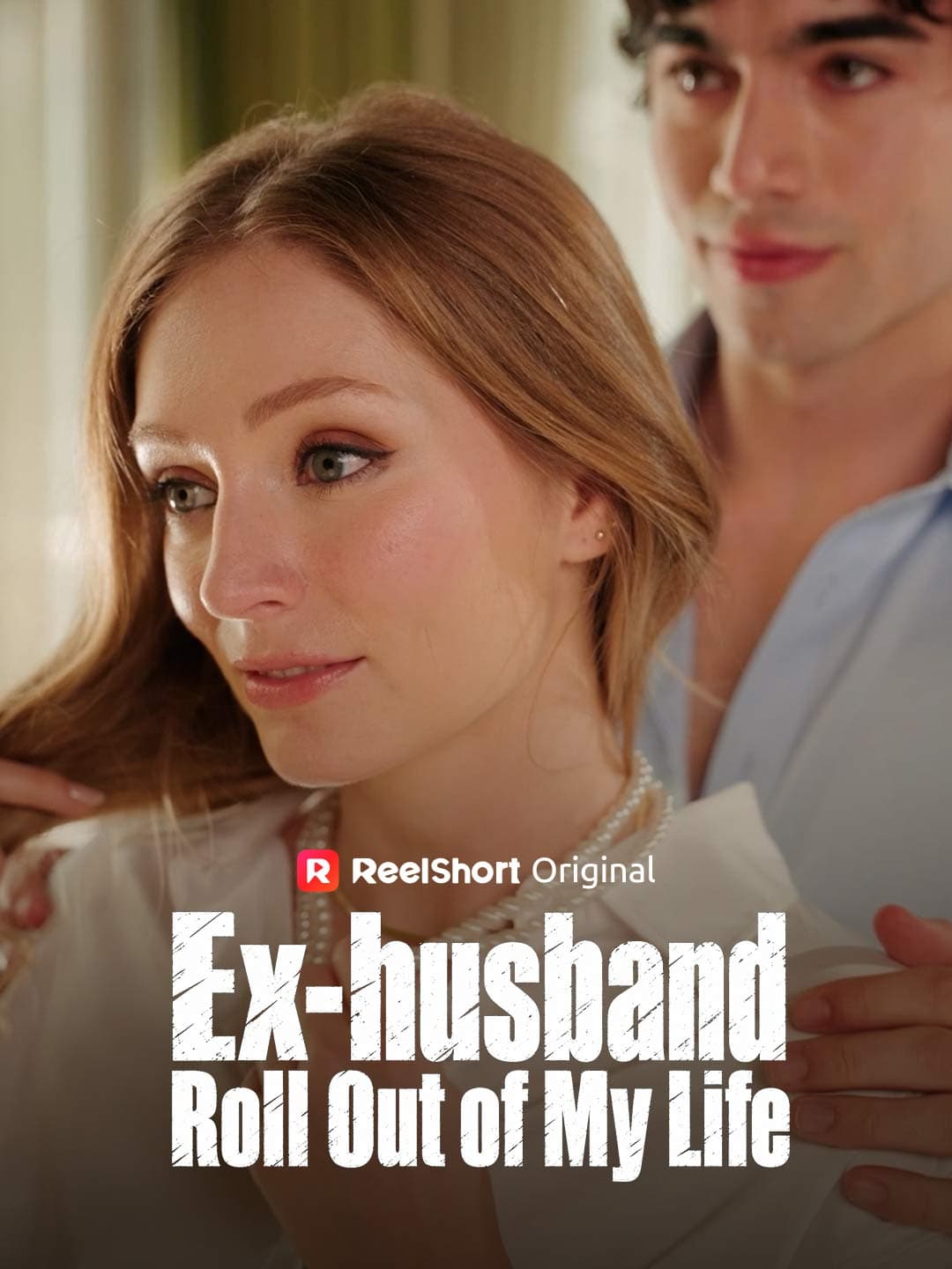 Ex-Husband Roll Out of My Life posteri