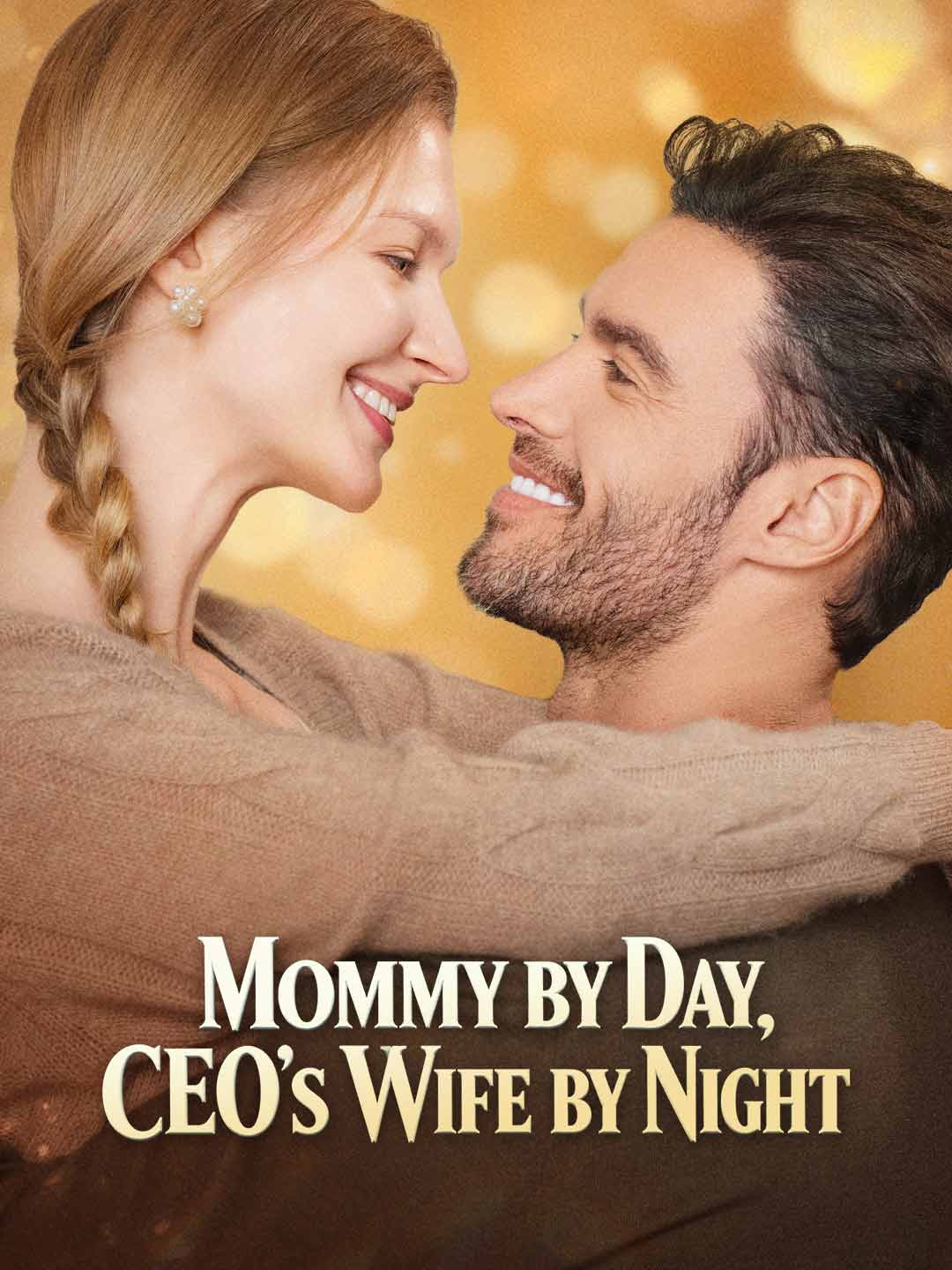 Mommy by Day, CEO's Wife by Night posteri