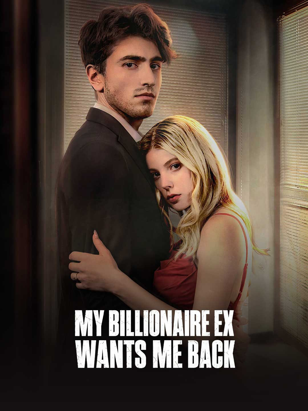 My Billionaire Ex Wants Me Back posteri