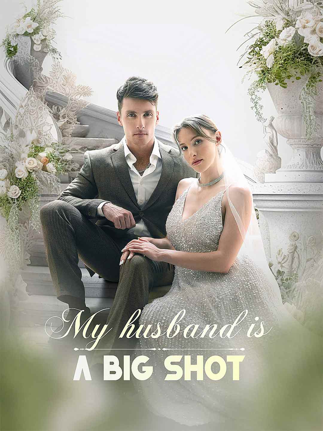 My Husband Is A Big Shot posteri
