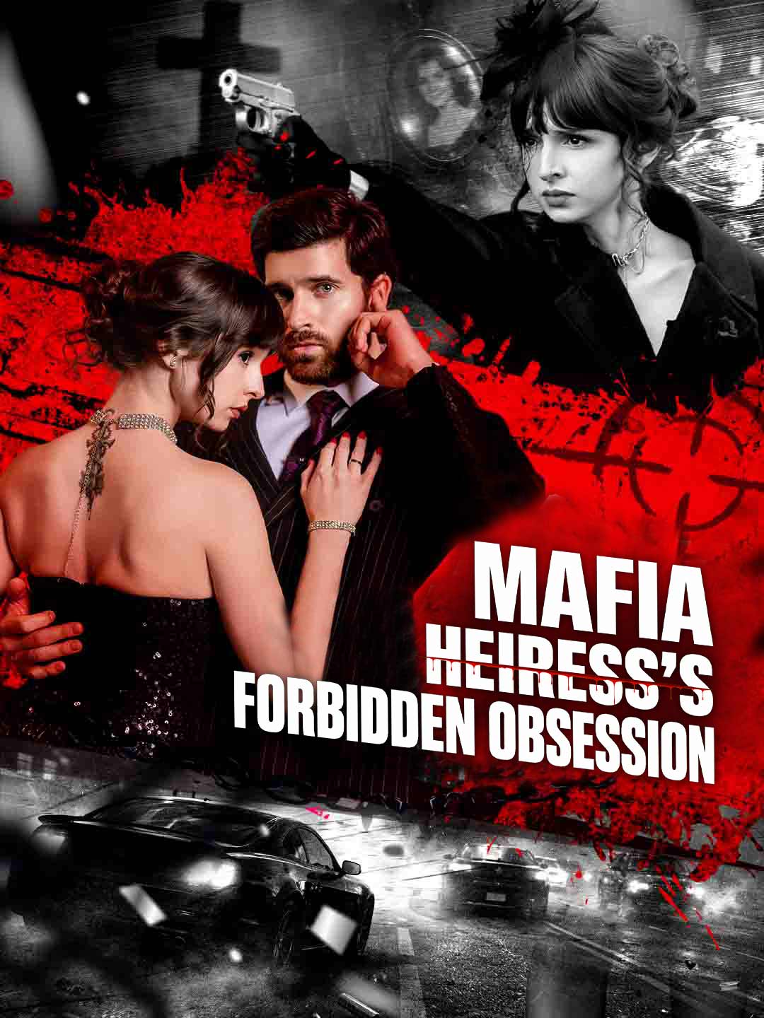Mafia Heiress’s Forbidden Obssession posteri