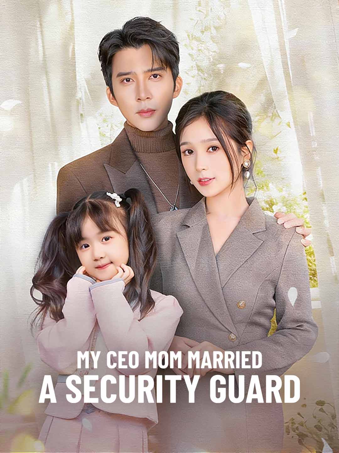 My CEO Mom Married a Security Guard posteri
