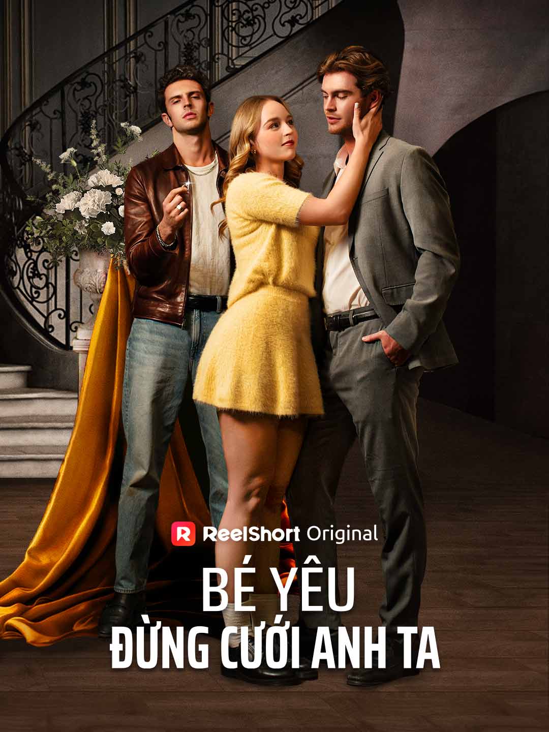Bé Yêu Đừng Cưới Anh Ta posteri