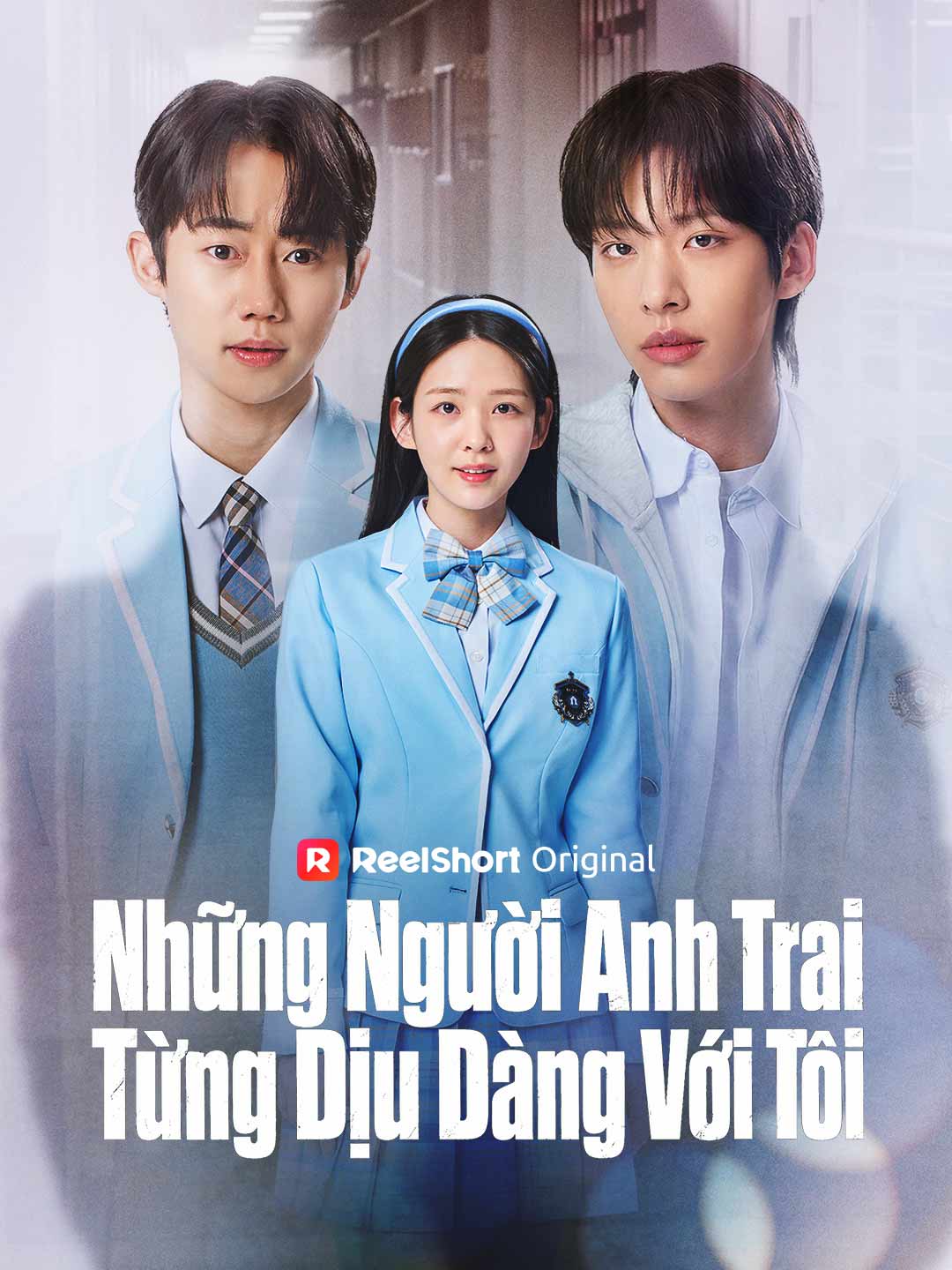 Những Người Anh Trai Từng Dịu Dàng Với Tôi posteri
