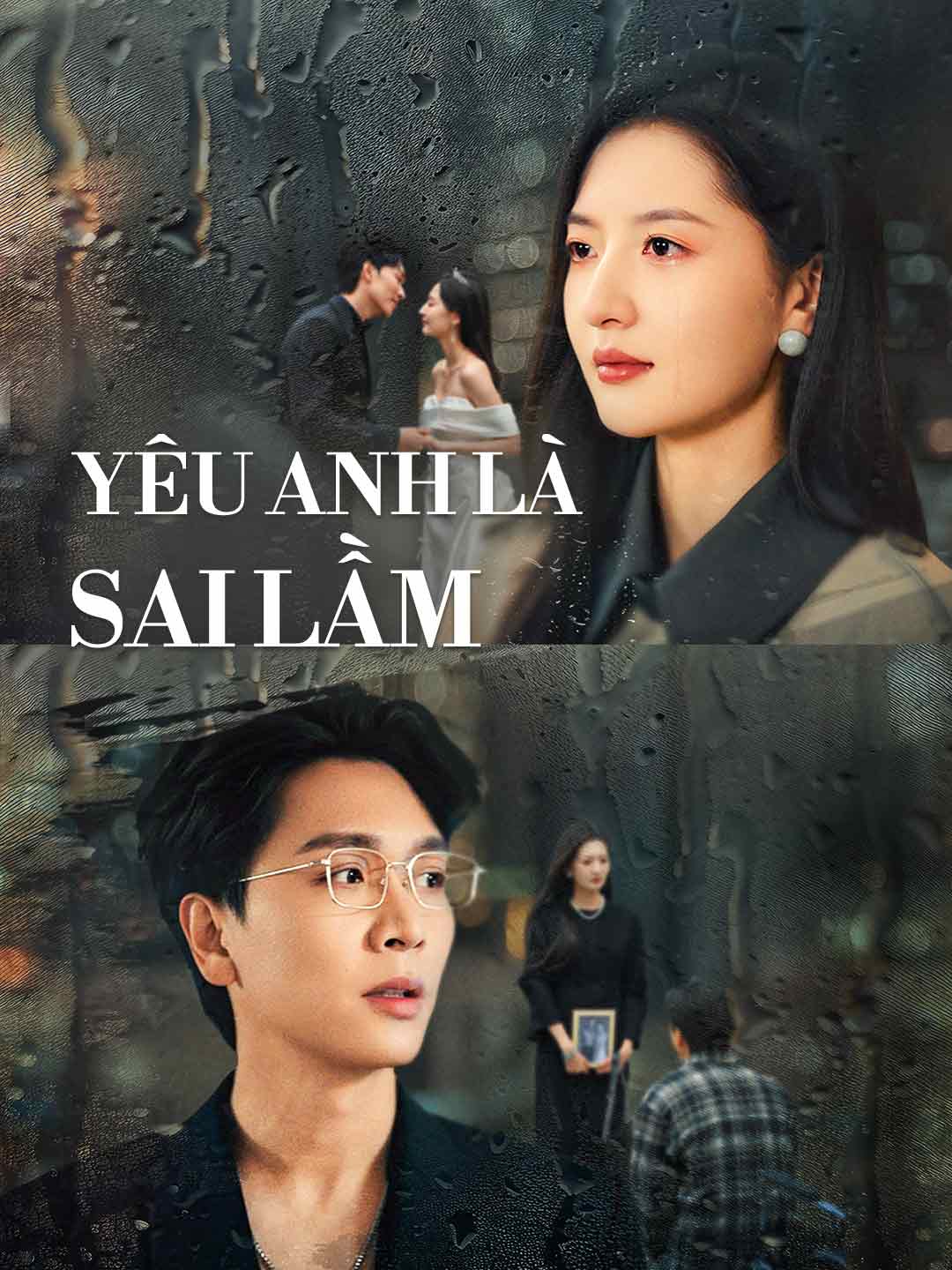 Yêu Anh Là Sai Lầm posteri