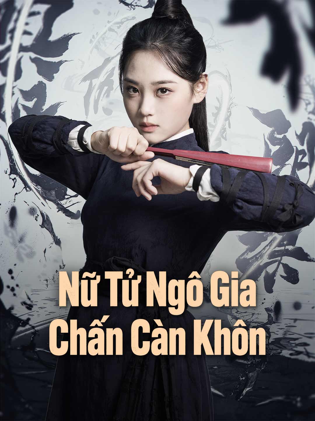 Nữ Tử Ngô Gia Chấn Càn Khôn posteri