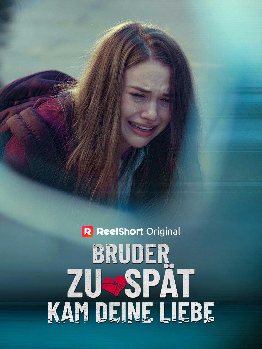 Bruder, zu spät kam deine Liebe posteri