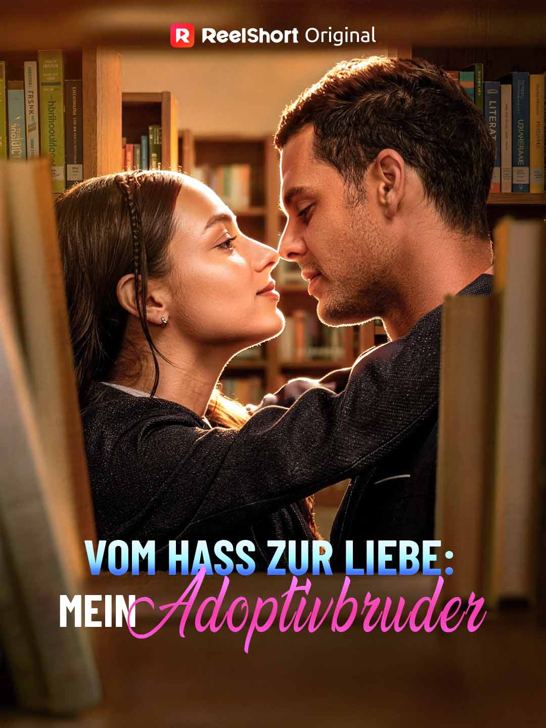Vom Hass zur Liebe: Mein Adoptivbruder posteri
