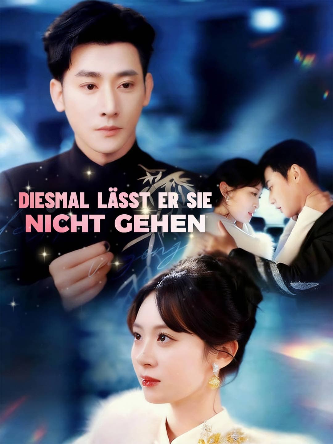 Diesmal lässt er sie nicht gehen posteri