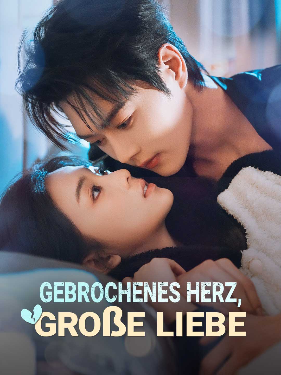 Gebrochenes Herz, große Liebe posteri