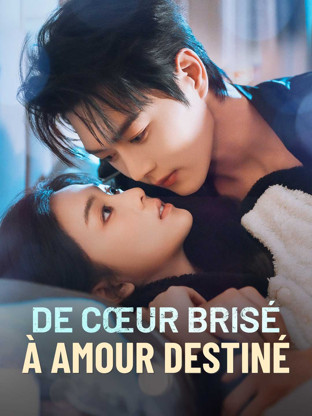 De Cœur Brisé à Amour Destiné posteri