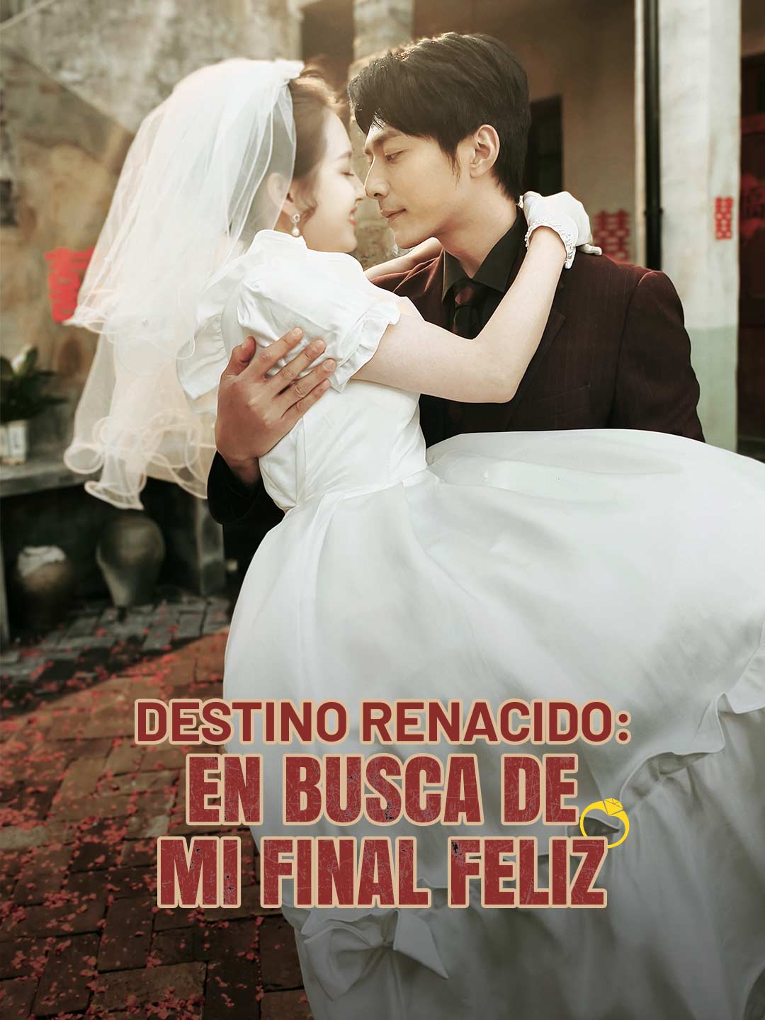 Destino Renacido: En Busca de Mi Final Feliz posteri