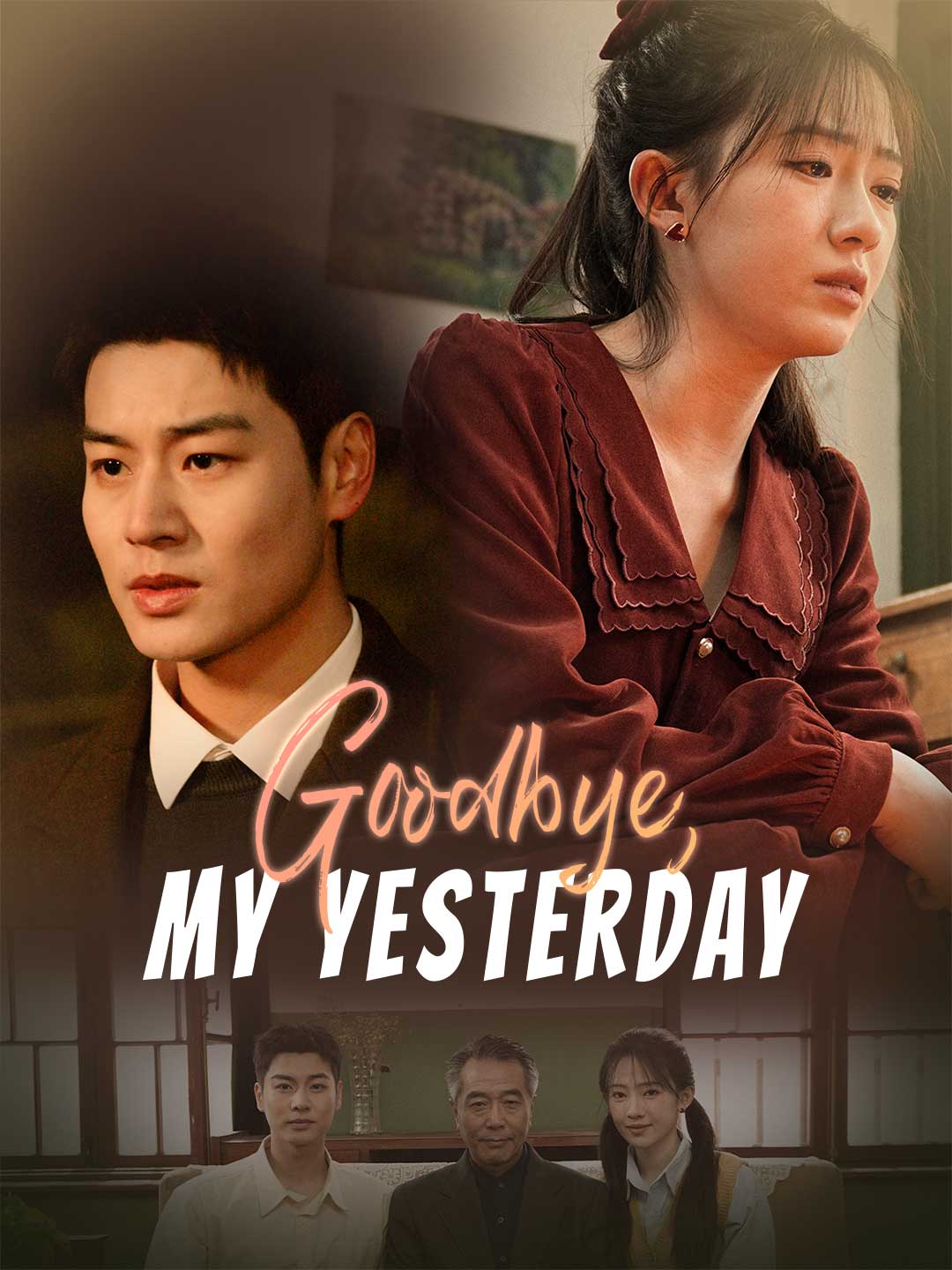 Goodbye, My Yesterday posteri