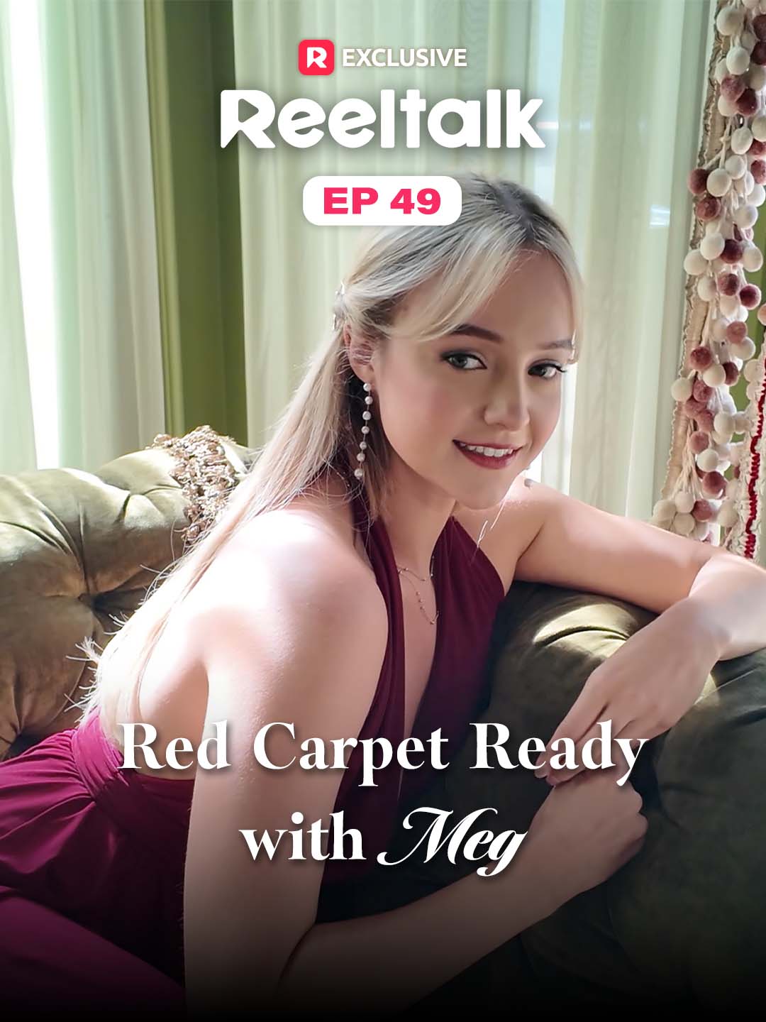 ReelTalk EP 49-Red Carpet Ready with Meg posteri