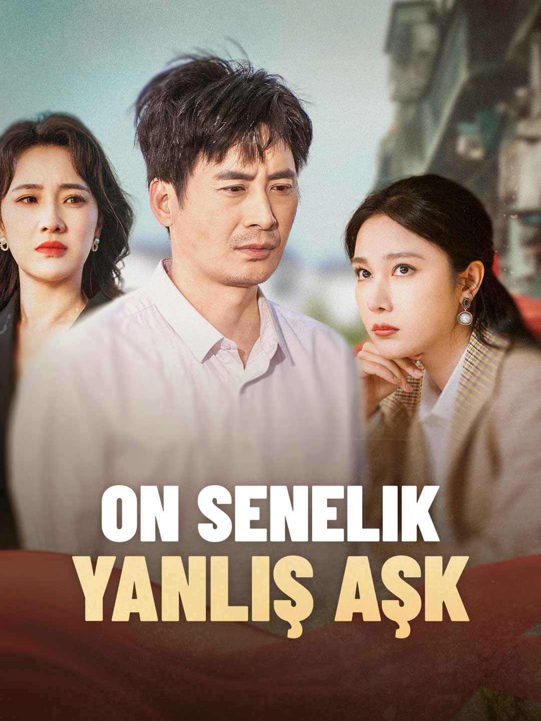 On Senelik Yanlış Aşk posteri