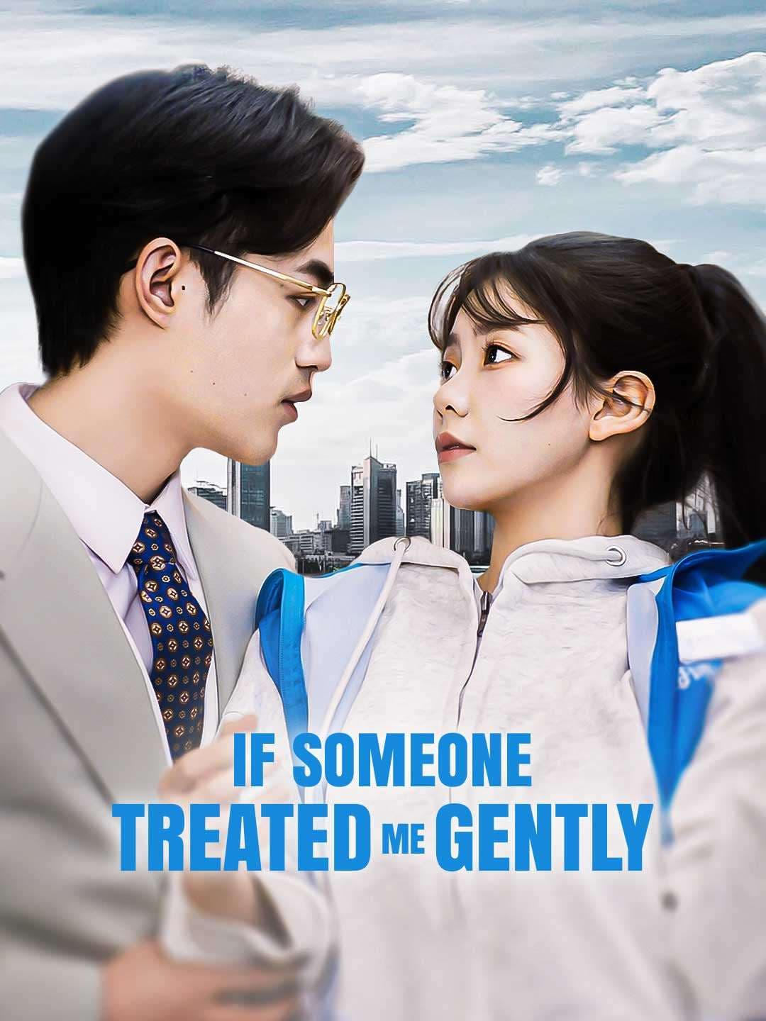 If Someone Treated Me Gently posteri