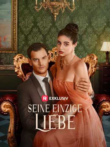 Seine einzige Liebe posteri