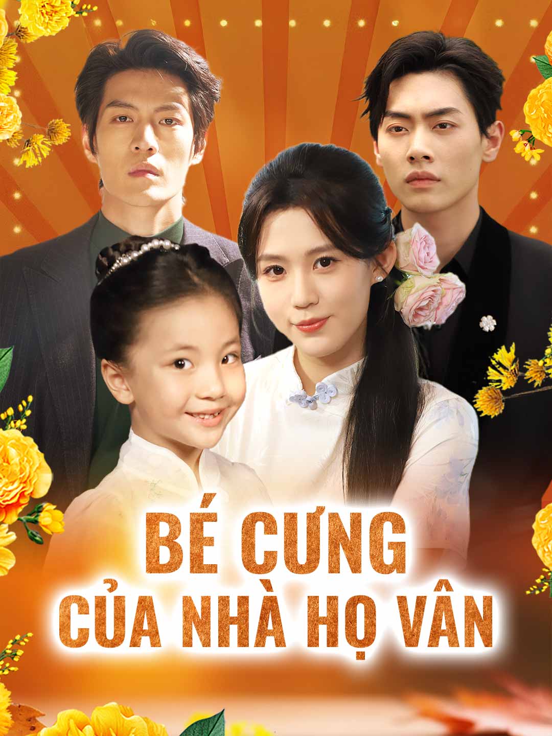Bé Cưng Của Nhà Họ Vân posteri