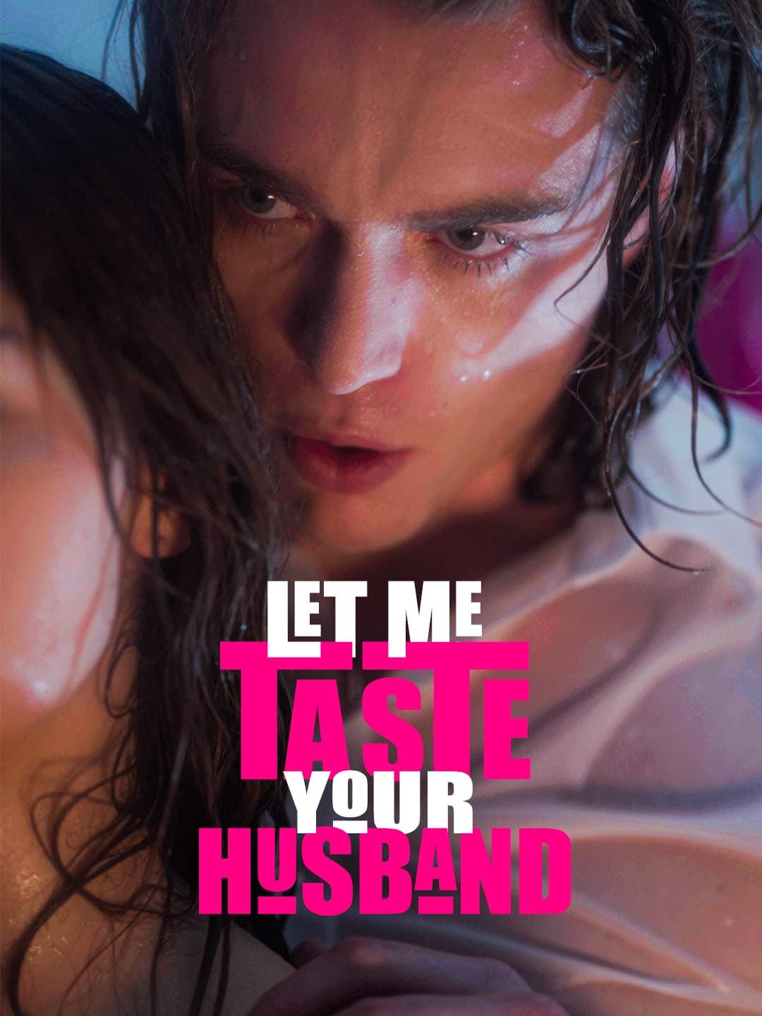 Let Me Taste Your Husband