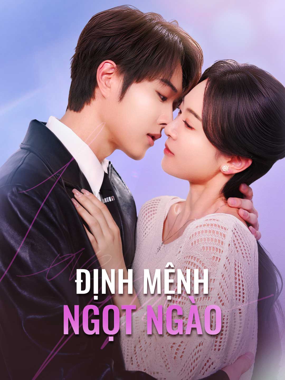 Định Mệnh Ngọt Ngào posteri
