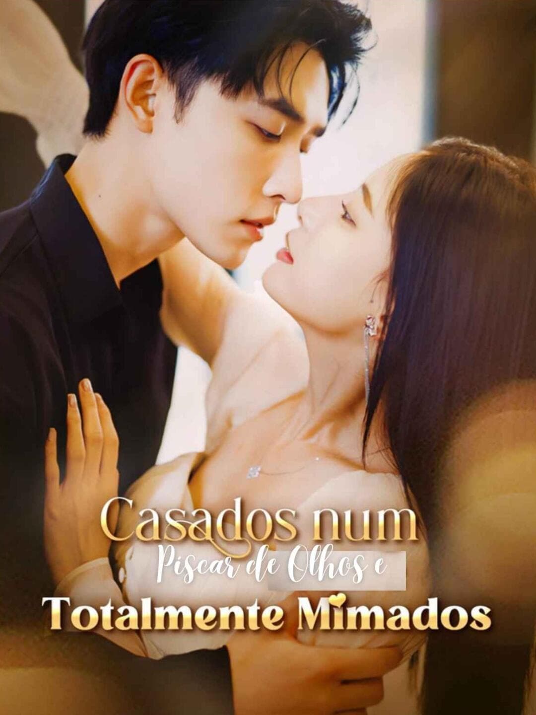 Casados num Piscar de Olhos e Totalmente Mimados posteri