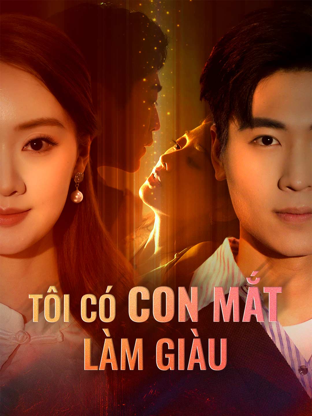 Tôi Có Con Mắt Làm Giàu posteri