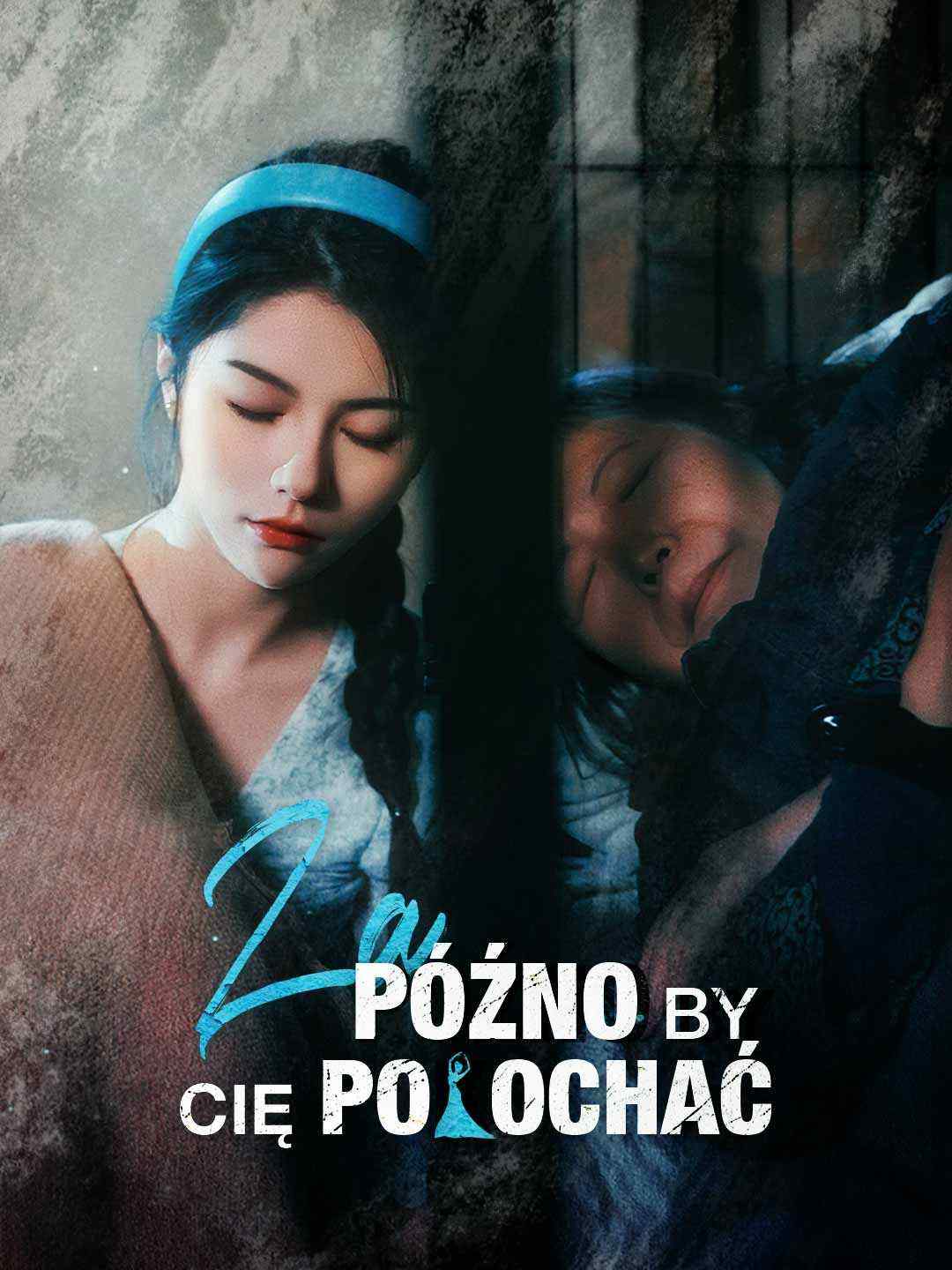 Za późno by cię pokochać posteri