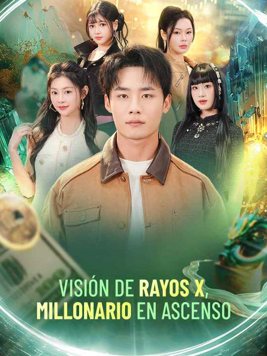 Visión de rayos X, millonario en ascenso posteri