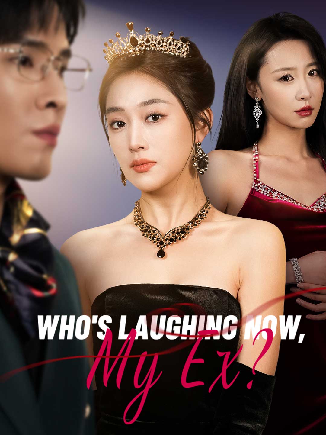 Who's Laughing Now, My Ex? posteri