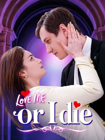 Love Me or I Die posteri