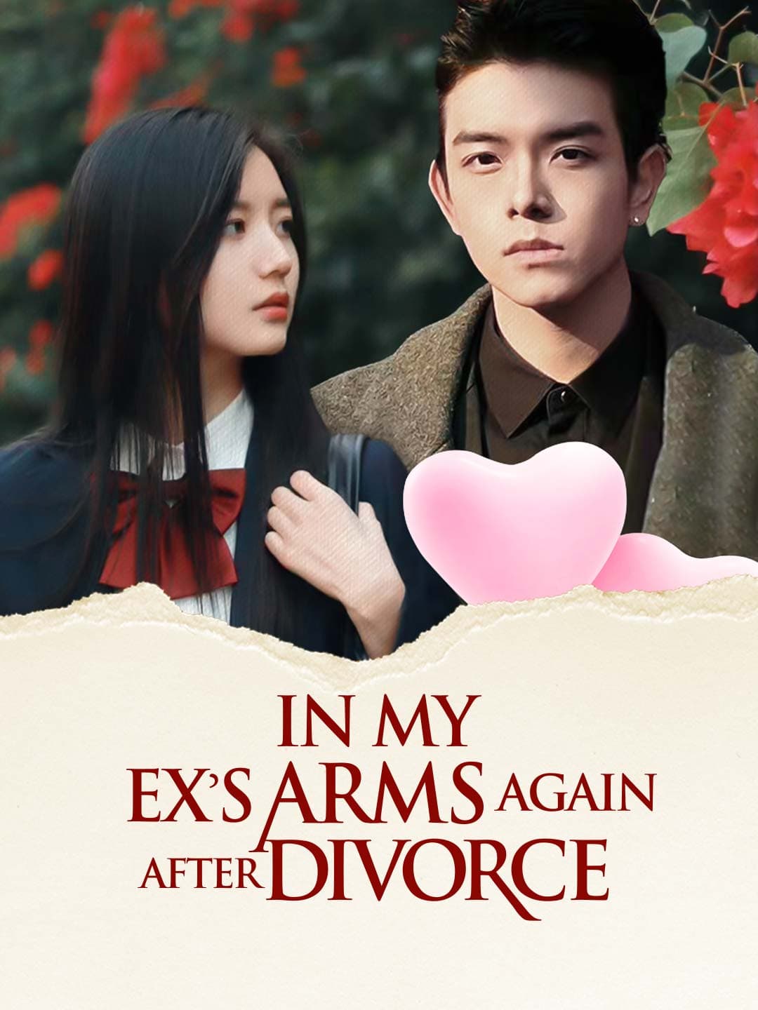 In My Ex's Arms Again After Divorce posteri