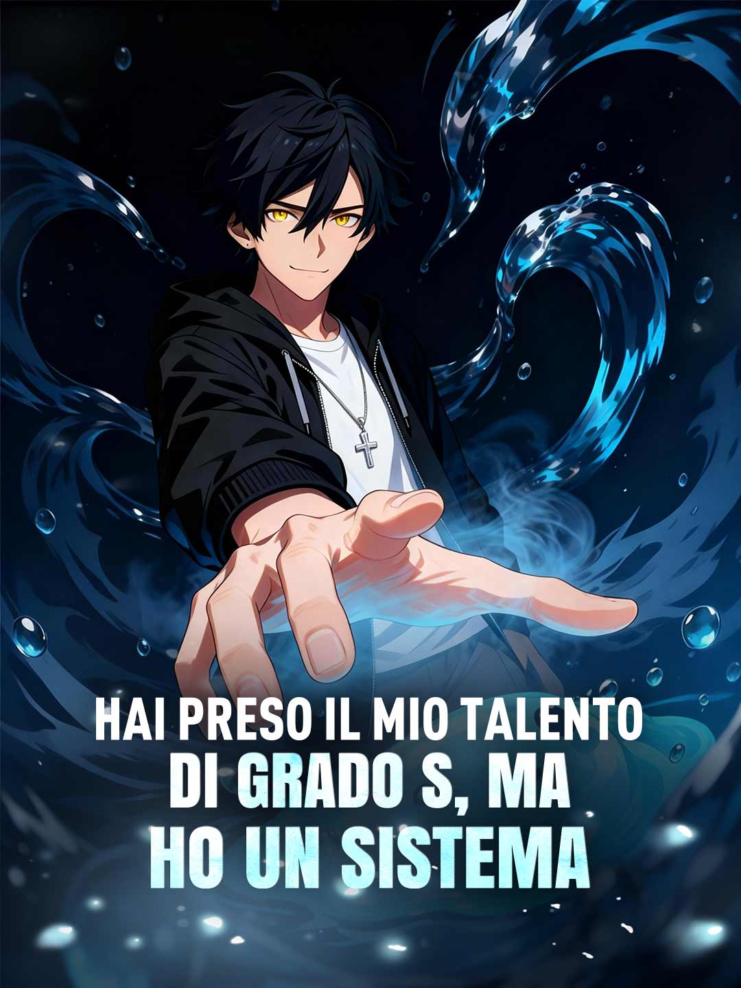 Hai preso il mio talento di grado S, ma ho un sistema posteri