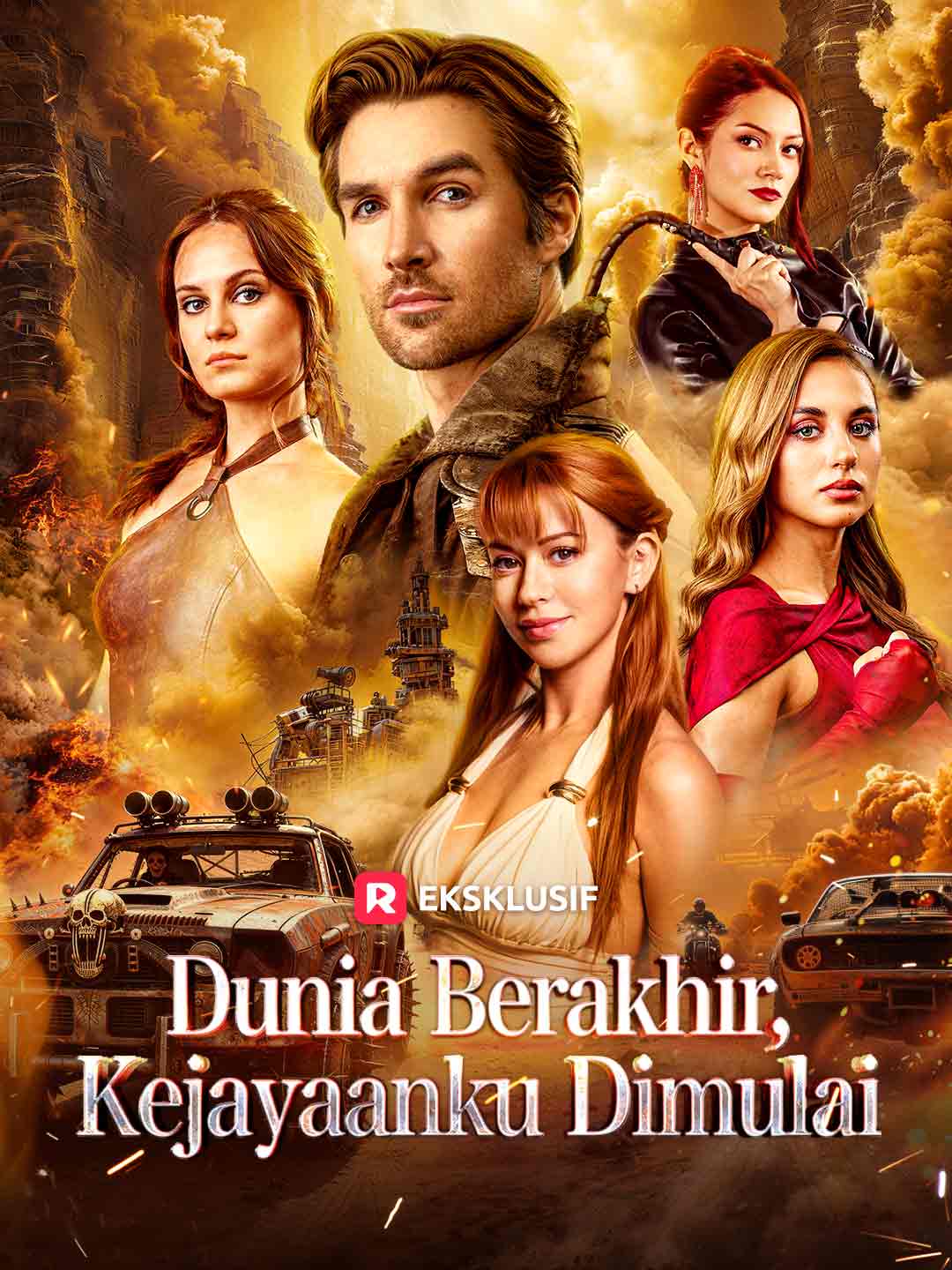 Dunia Berakhir, Kejayaanku Dimulai posteri