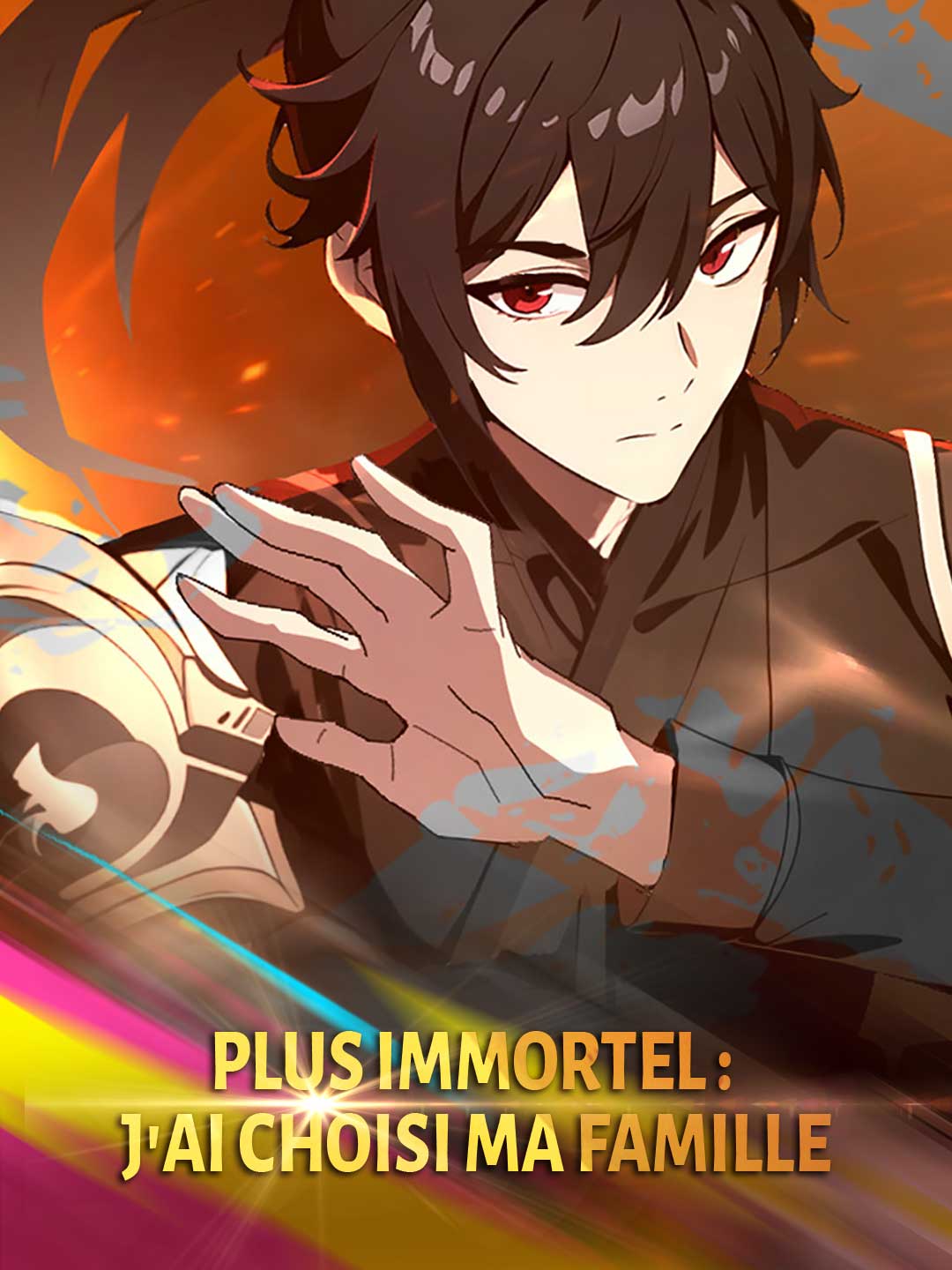 Plus Immortel : J’Ai Choisi Ma Famille posteri